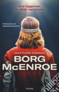 Borg McEnroe libro di Cronin Matthew