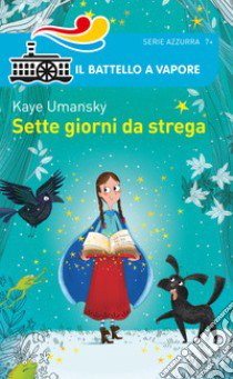 Sette giorni da strega libro di Umansky Kaye