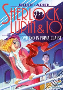 Omicidio in prima classe libro di Adler Irene M.