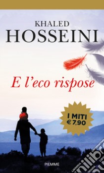 E l'eco rispose libro di Hosseini Khaled