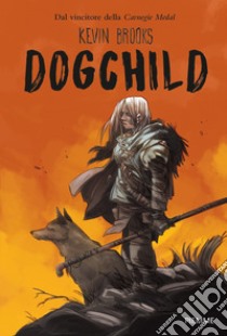 Dogchild libro di Brooks Kevin