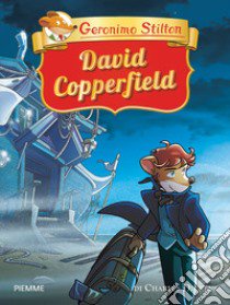 David Copperfield di Charles Dickens libro di Stilton Geronimo