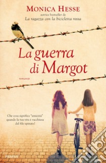 La guerra di Margot libro di Hesse Monica