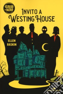 Invito a Westing House libro di Raskin Ellen