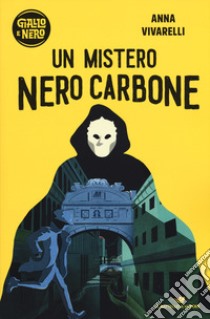 Un mistero nero carbone libro di Vivarelli Anna