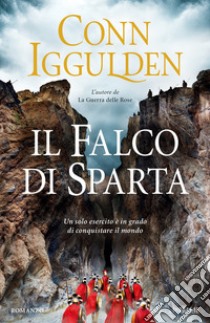 Il falco di Sparta libro di Iggulden Conn