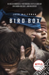 Bird box. Ediz. italiana libro di Malerman Josh