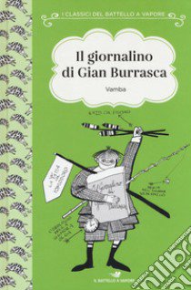 Il giornalino di Gian Burrasca. Ediz. ad alta leggibilità libro di Vamba