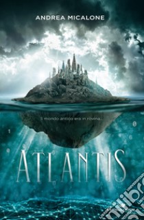 Atlantis libro di Micalone Andrea