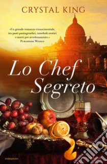 Lo chef segreto libro di King Crystal