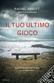 Il tuo ultimo gioco libro di Abbott Rachel