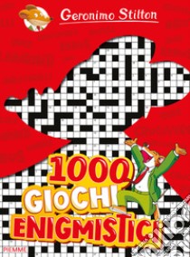 1000 giochi enigmistici libro di Stilton Geronimo