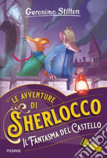 Il fantasma del castello libro di Stilton Geronimo