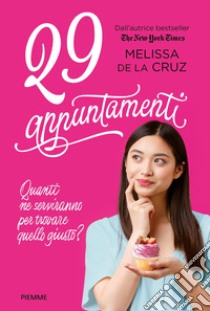 29 appuntamenti libro di De la Cruz Melissa