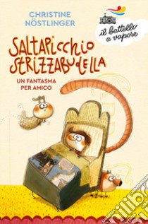 Saltapicchio Strizzabudella, un fantasma per amico libro di Nöstlinger Christine