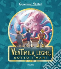 Ventimila leghe sotto i mari di Jules Verne. Ediz. a colori libro di Stilton Geronimo