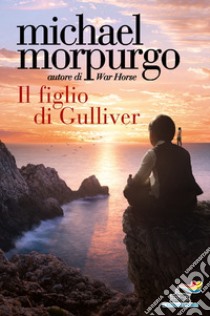 Il figlio di Gulliver libro di Morpurgo Michael