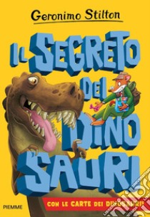 Il segreto dei dinosauri libro di Stilton Geronimo