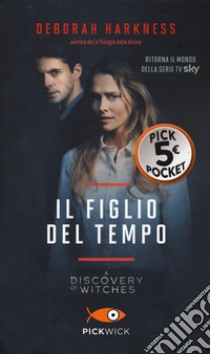 Il figlio del tempo libro di Harkness Deborah