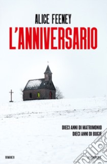 L'anniversario libro di Feeney Alice