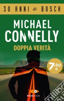 Doppia verità libro di Connelly Michael