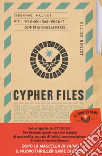 Cypher files. Il thriller game. Con QR Code libro di Chassapakis Dimitri