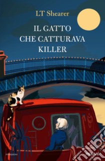 il gatto che catturava killer libro di Shearer L. T.