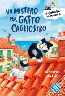 Un mistero per gatto Cagliostro. Ediz. ad alta leggibilità libro di Altieri Fabrizio