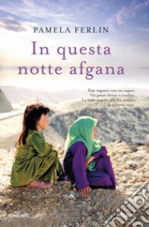 In questa notte afgana libro di Ferlin Pamela