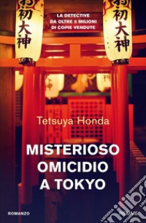 Misterioso omicidio a Tokyo libro di Honda Tetsuya