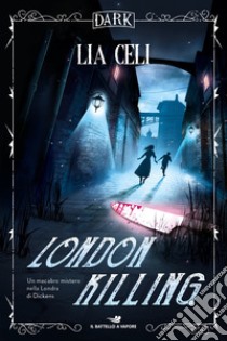 London killing libro di Celi Lia