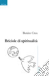 Briciole di spiritualità libro di Crea Benito