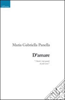 D'amare libro di Panella M. Gabriella