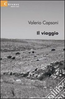 Il viaggio libro di Capsoni Valerio