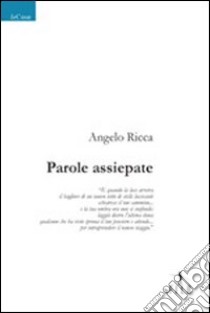 Parole assiepate libro di Ricca Angelo