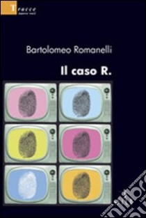 Il caro R. libro di Romanelli Bartolomeo