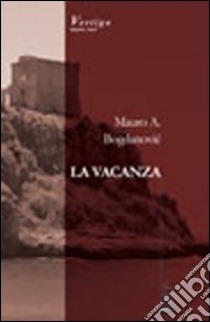 La vacanza libro di Vinz