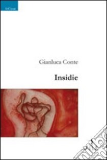 Insidie libro di Conte Gianluca