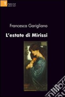 L'estate di Mirissi libro di Garigliano Francesca