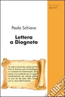 Lettera a Diogneto libro di Schiavo Paolo