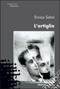 L'Artiglio libro di Solmi Enrico