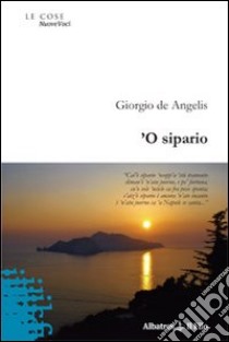 'O sipario libro di De Angelis Giorgio