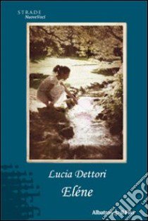 Eléne libro di Dettori Lucia