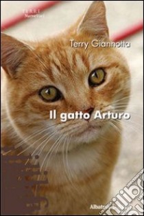 Il gatto Arturo libro di Giannotta Terry