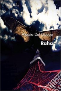 Raha libro di Del Gobbo Alessia