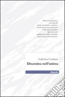 Disamina nell'anima libro di Costanzo Ludovico