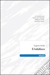 L'Odalisca libro di Scalia Augusto