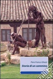 Storia di un cammino libro di Ghezzi P. Franco