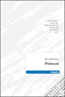 Polmoni libro di Redente Silvia