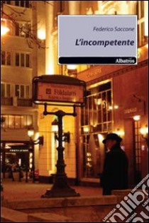 L'incompetente libro di Saccone Federico